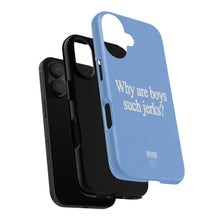 Boys Are Jerks Protective Phone Case