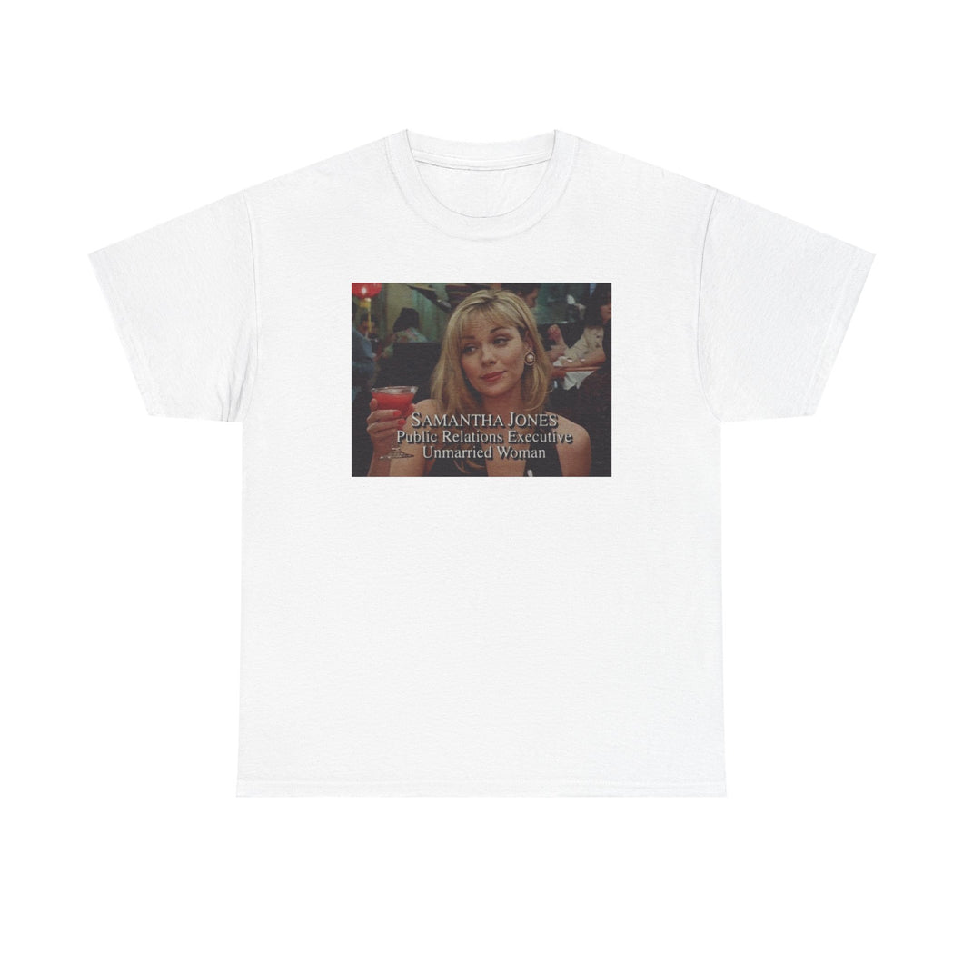 Copy of Samantha Jones PR Exec SATC Heavy Cotton Tee