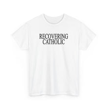 Recovering Catholic Unisex Tee