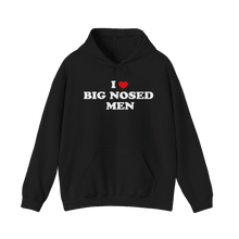 I Love Big Nosed Men Heavy Blend Hooded Sweatshirt