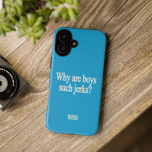 Boys Are Jerks Protective Phone Case