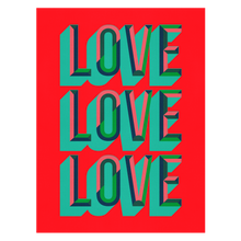 Love Love Love Print