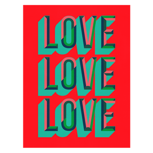Love Love Love Print