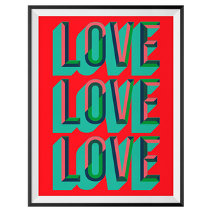 Love Love Love Print