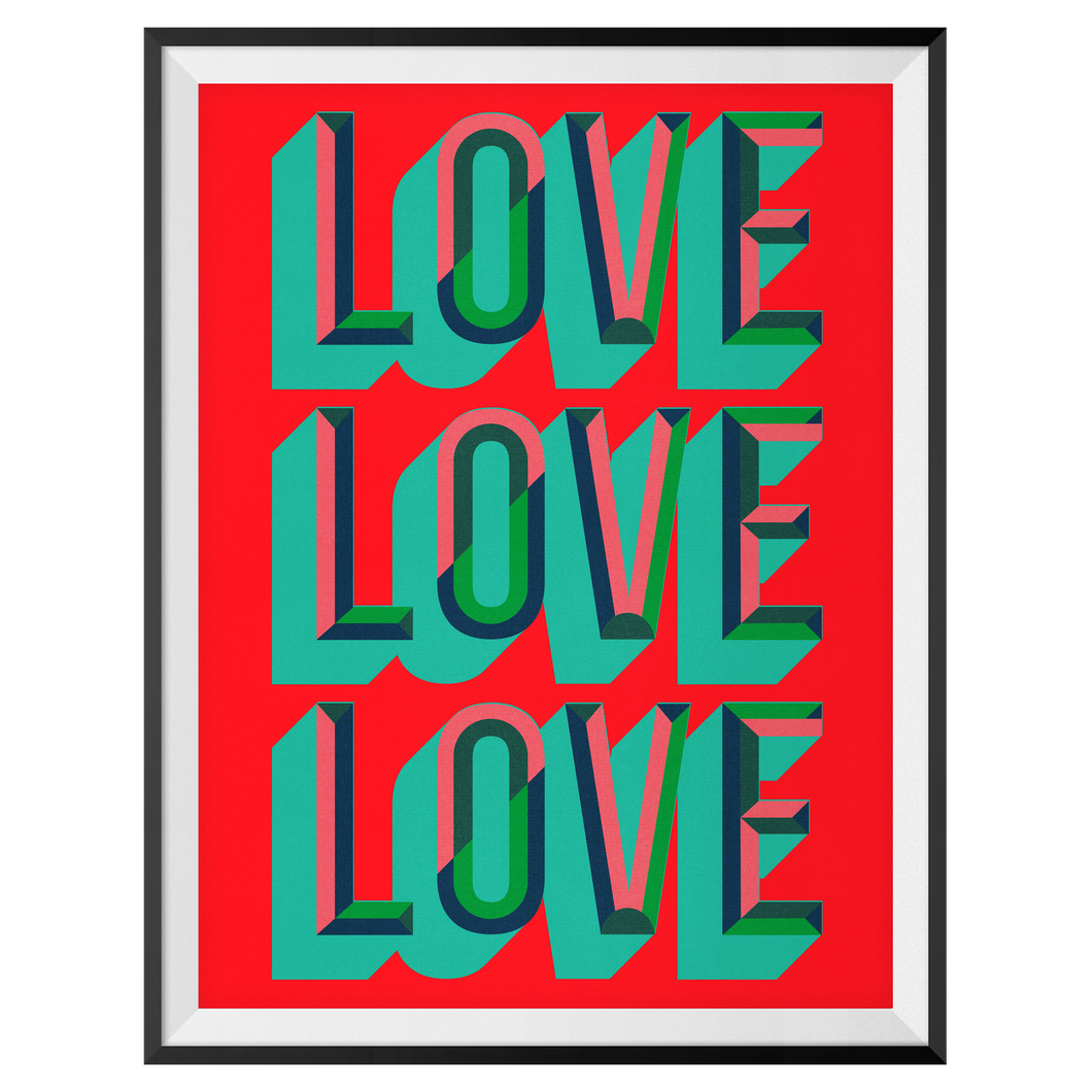 Love Love Love Print