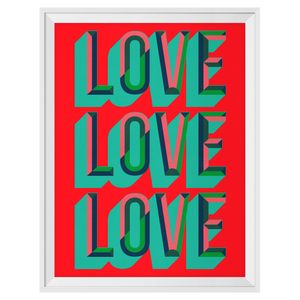 Love Love Love Print