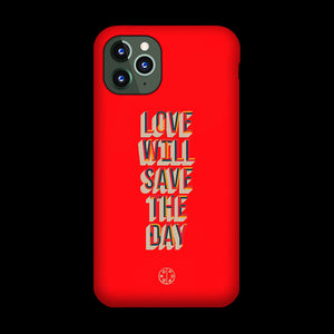 Love Will Save The Day Phone Case